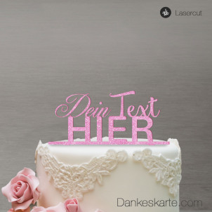 Cake Topper komplett personalisiert - Rosa Glitzer - XL