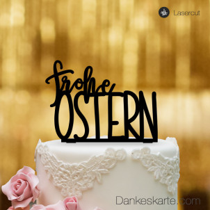 Cake Topper Frohe Ostern - Schwarz