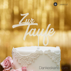 Cake Topper Zur Taufe Zweizeilig - Satiniert - XL