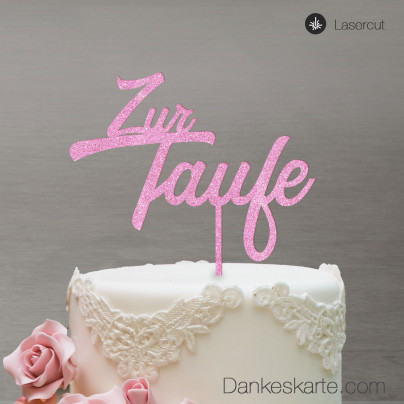 Cake Topper Zur Taufe Zweizeilig - Rosa Glitzer