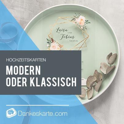 Hochzeitskarten: Modern oder klassisch? - Dankeskarte.com